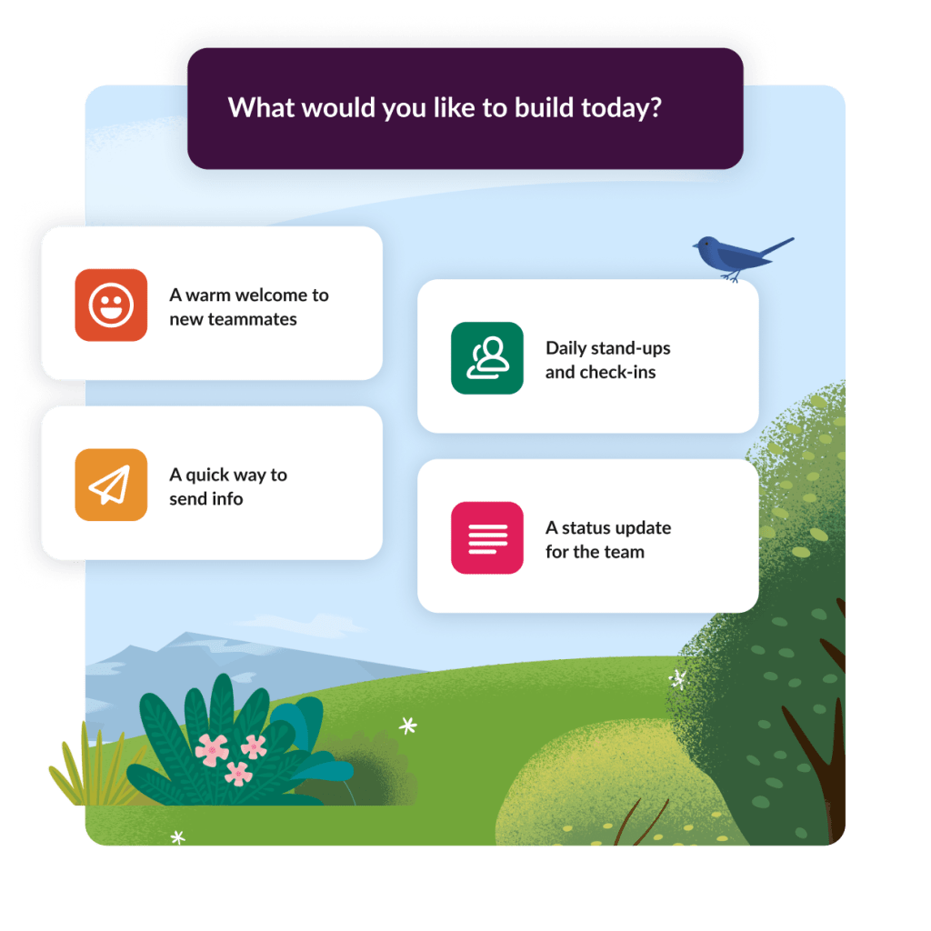 "What would you like to build today?" Options for onboarding, status updates, meeting creation, and messaging appear.